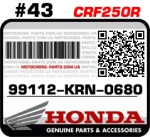 99112-KRN-0680 HONDA CRF250R